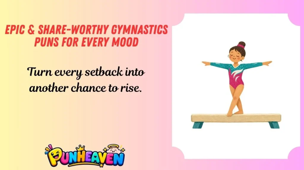 Epic & Share-Worthy Gymnastics Puns for Every Mood