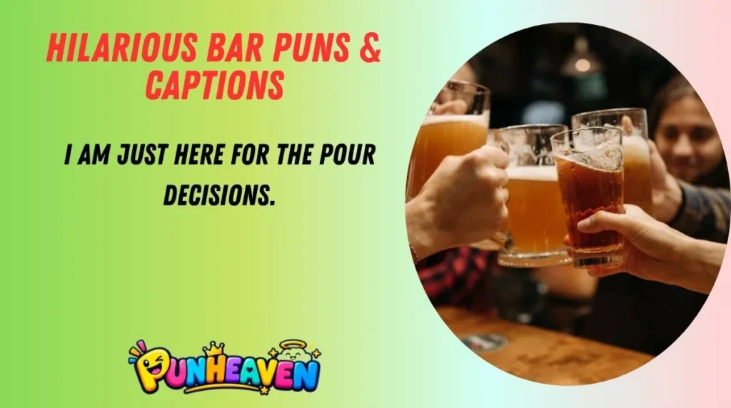 Hilarious Bar Puns & Captions