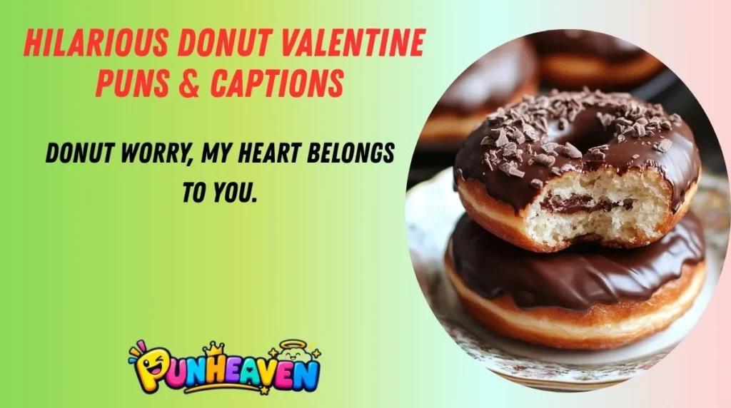 Hilarious Donut Valentine Puns & Captions 