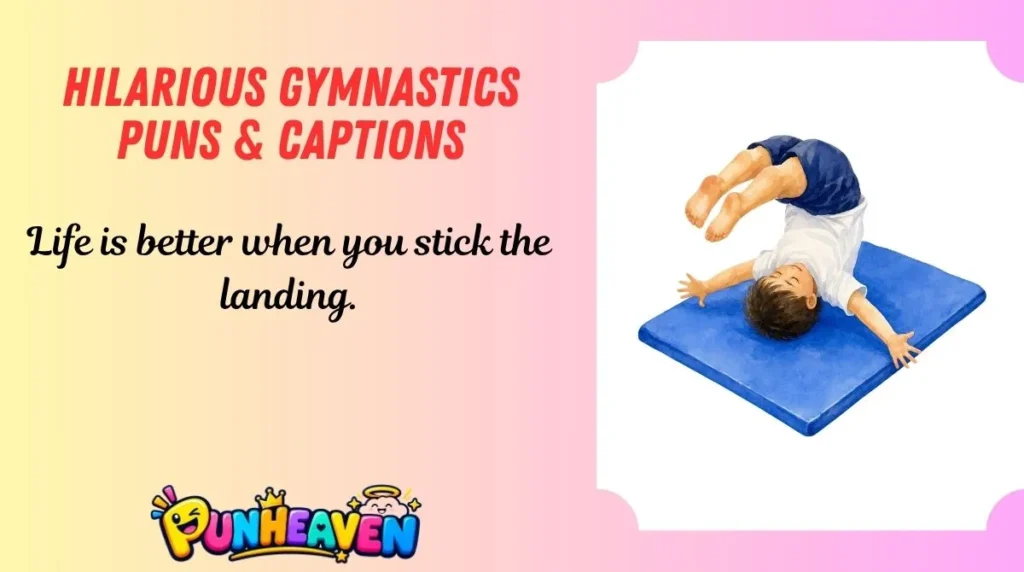 Hilarious Gymnastics Puns & Captions