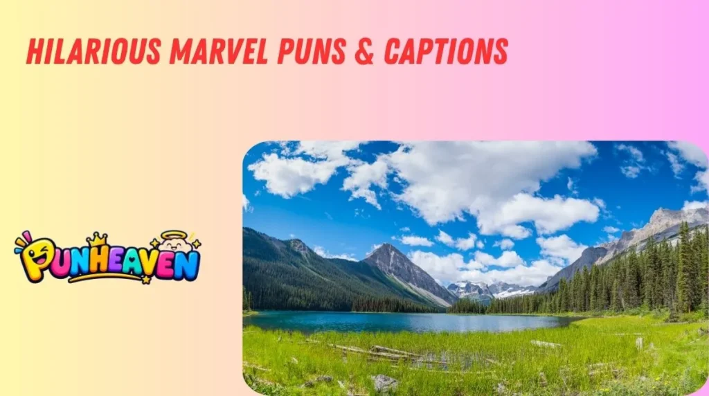 Hilarious Marvel Puns & Captions