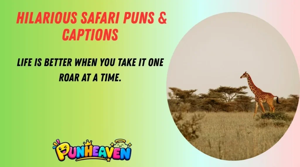 Hilarious Safari Puns & Captions 