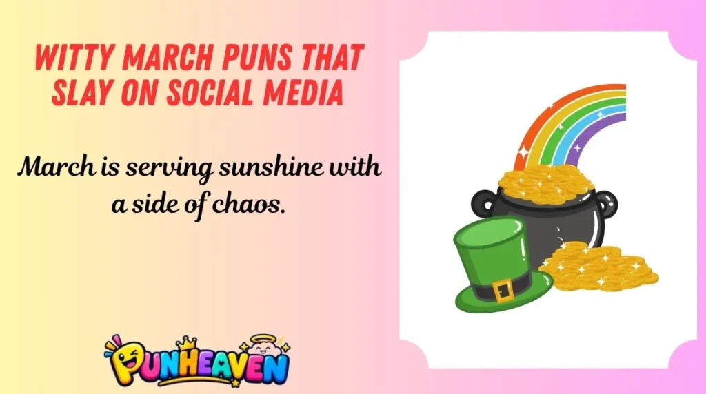 Witty March Puns That Slay on Social Media