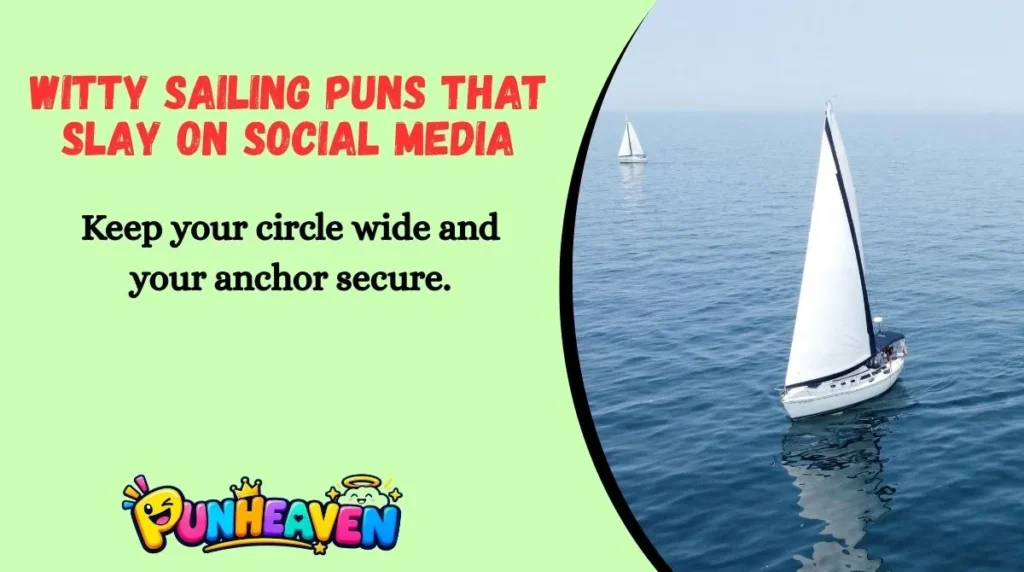 Witty Sailing Puns That Slay on Social Media