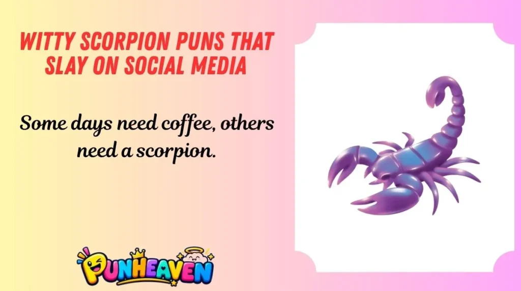 Witty Scorpion Puns That Slay on Social Media