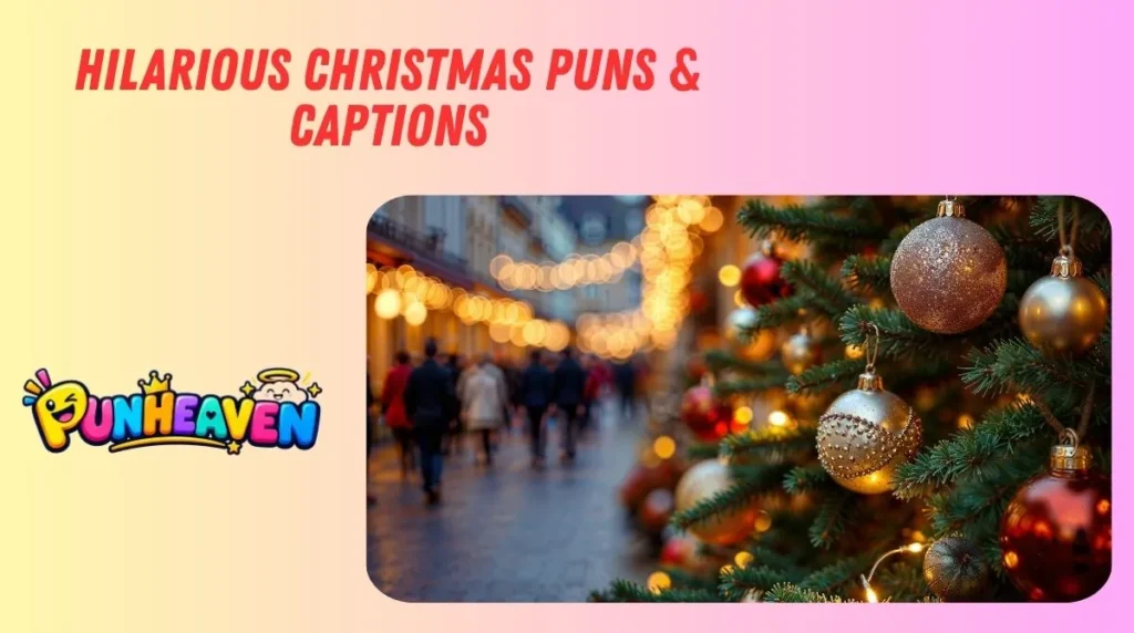 Hilarious Christmas Puns & Captions