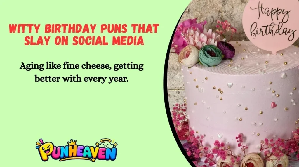 Witty Birthday Puns That Slay on Social Media