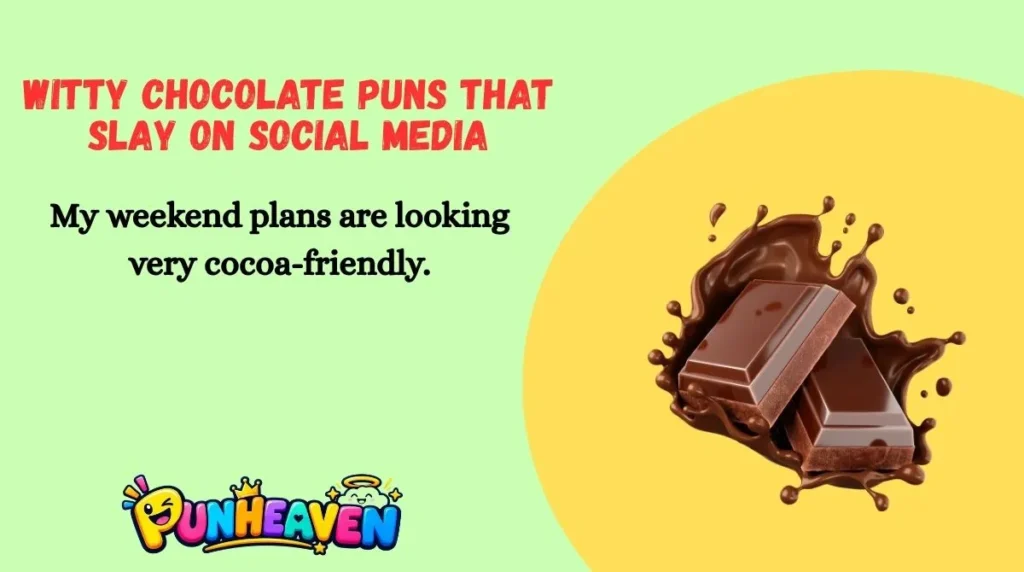 Witty Chocolate Puns That Slay on Social Media
