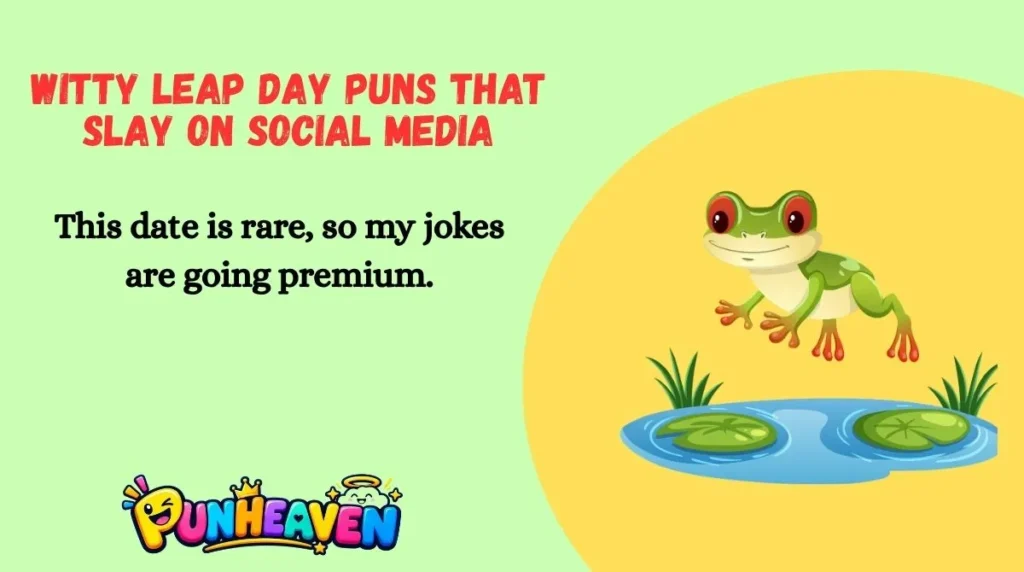 Witty Leap Day Puns That Slay on Social Media