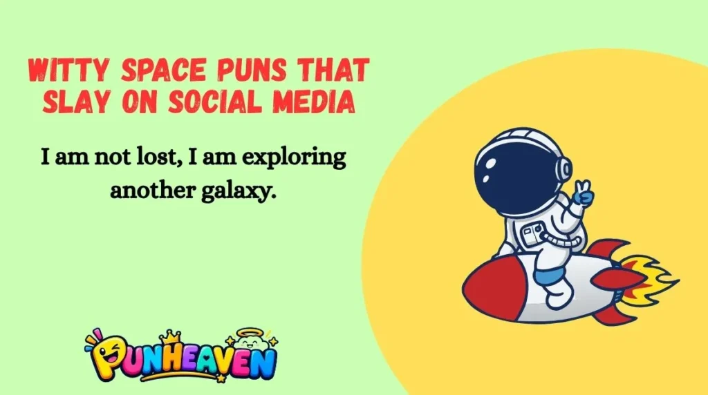 Witty Space Puns That Slay on Social Media