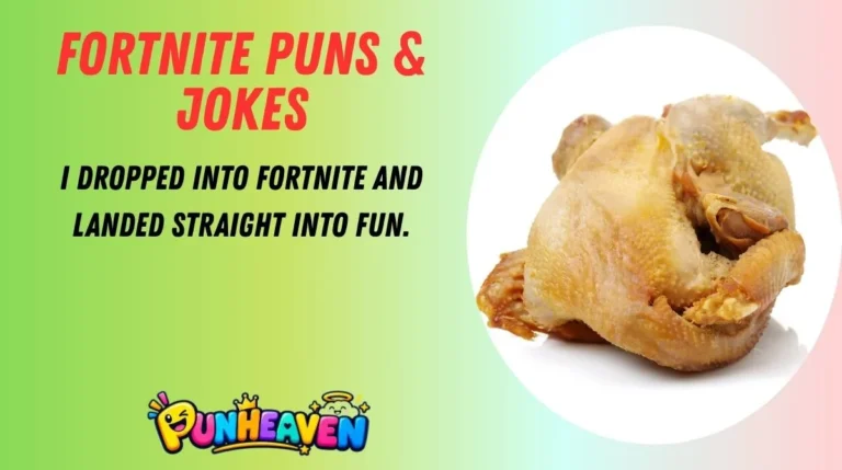 Fortnite Puns & Jokes