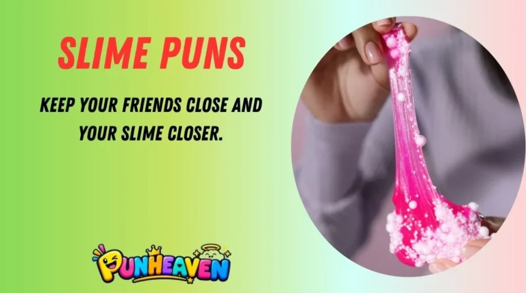 Slime Puns